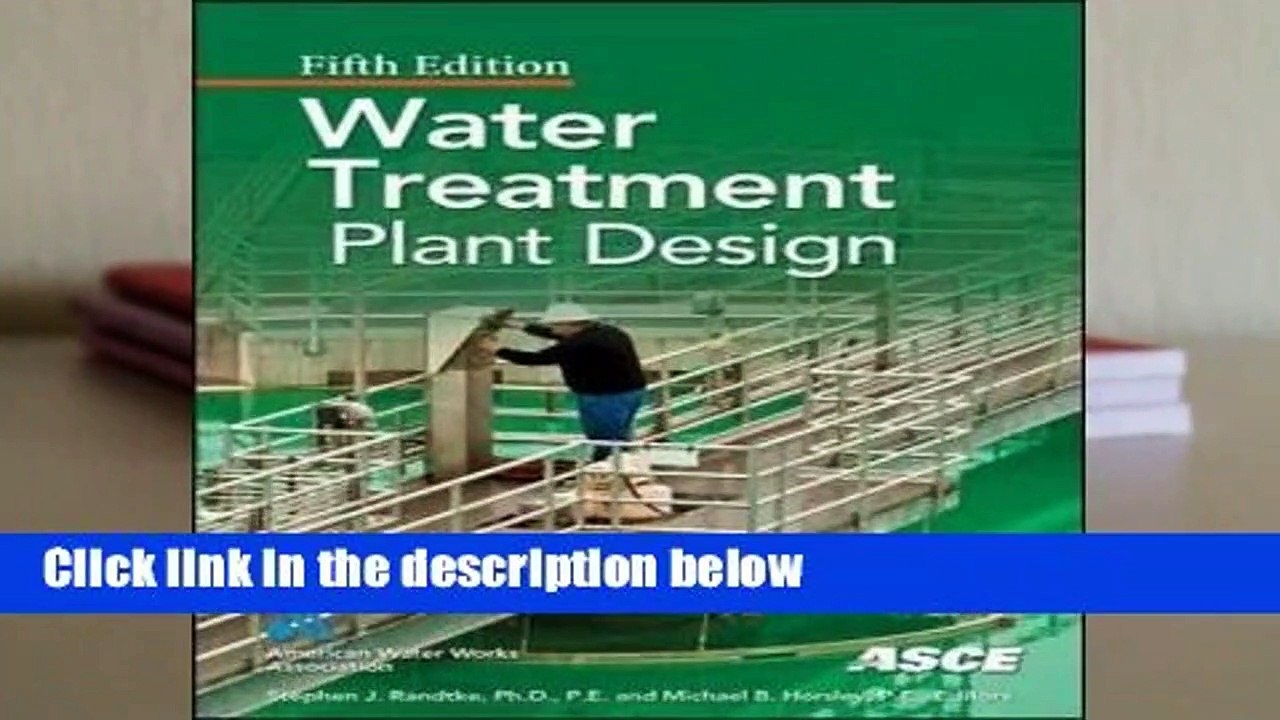 Full version  Water Treatment Plant Design, Fifth Edition  For Kindle