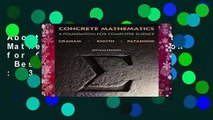 About For Books  Concrete Mathematics: A Foundation for Computer Science  Best Sellers Rank : #3