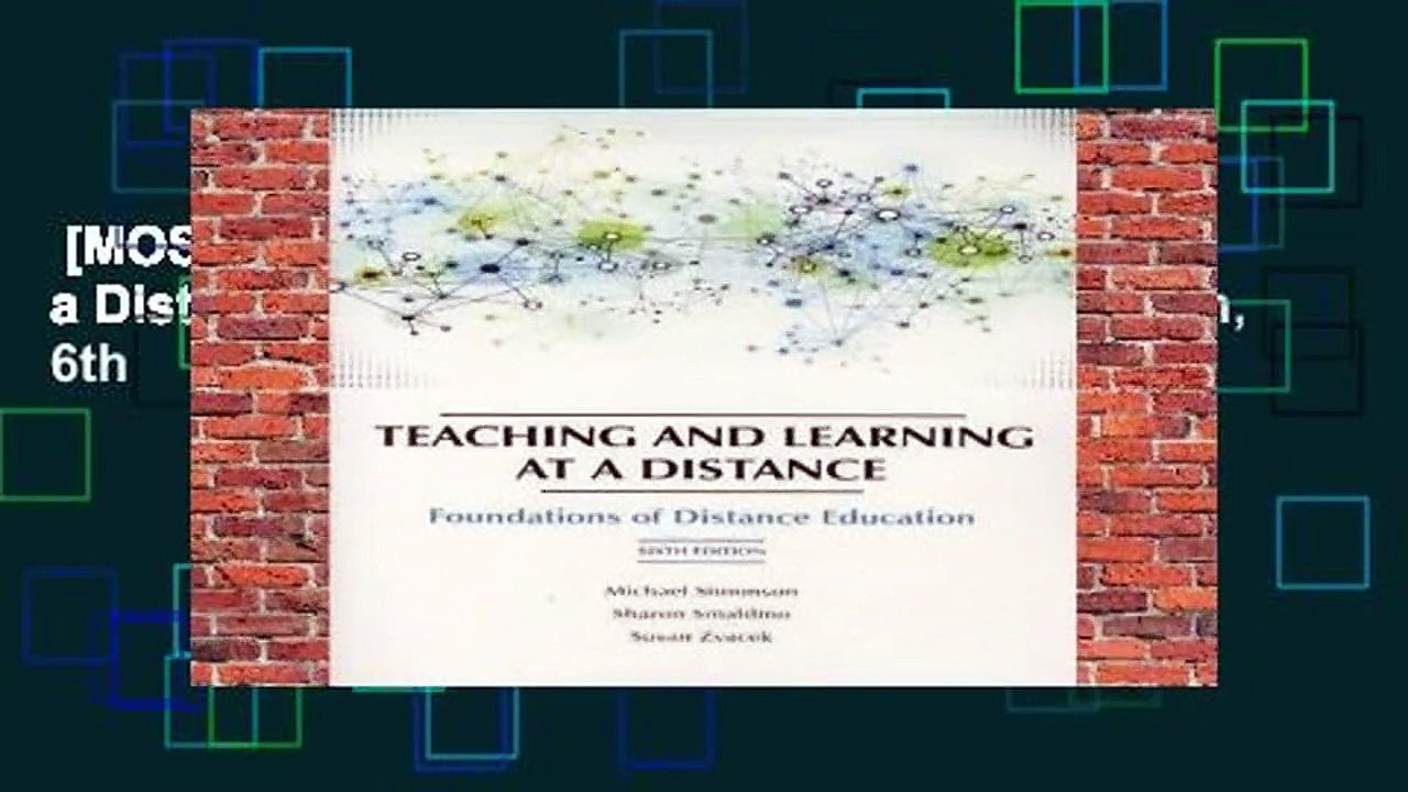 [MOST WISHED]  Teaching and Learning at a Distance: Foundations of Distance Education, 6th