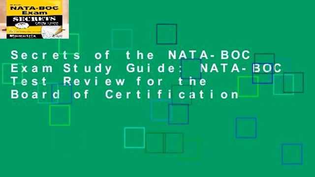 Secrets of the NATA-BOC Exam Study Guide: NATA-BOC Test Review for the Board of Certification