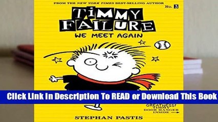 Full E-book Timmy Failure: We Meet Again  For Free