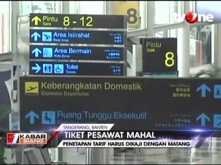 Download Video: Tiket Pesawat Mahal, Penetapan Tarif Harus Dikaji