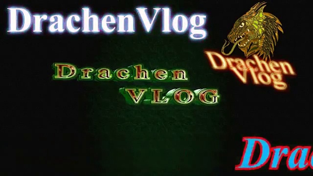 Vlog des Drachen 37 Vorerst Letzter Vlog
