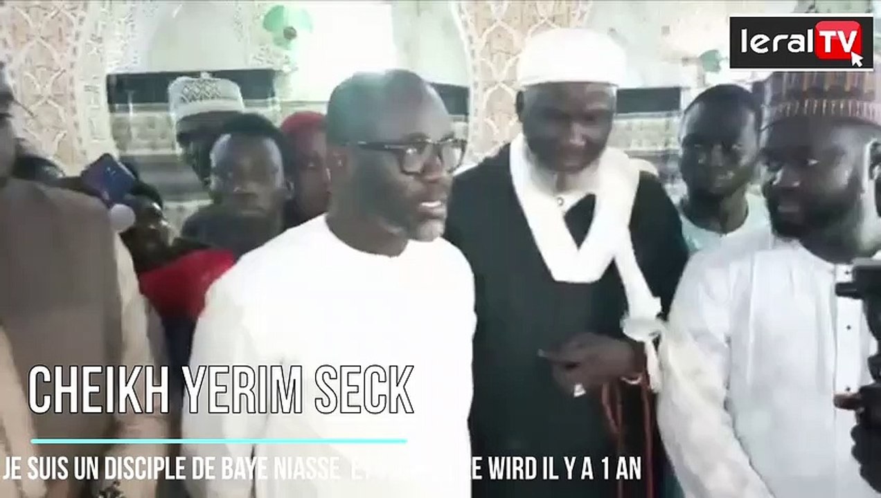 VIDEO -  Cheikh Yerim Seck, "Je suis un disciple de Baye NIASS  et j’ai pris le Wird il y a 1 an....."