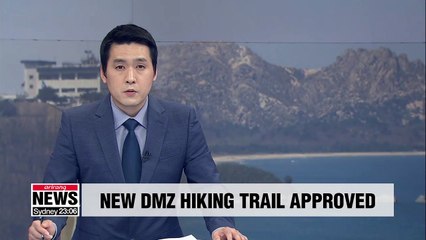 Download Video: UN Command approves civilian access to DMZ trail in Cheorwon and Paju