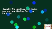 Scarcity: The New Science of Having Less and How It Defines Our Lives  For Kindle