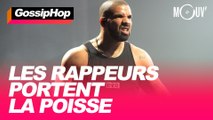 Les rappeurs portent la poisse
