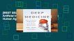 [BEST SELLING]  Deep Medicine: How Artificial Intelligence Can Make Healthcare Human Again by Eric