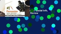 About For Books  Persuasion: Social Influence and Compliance Gaining  Review