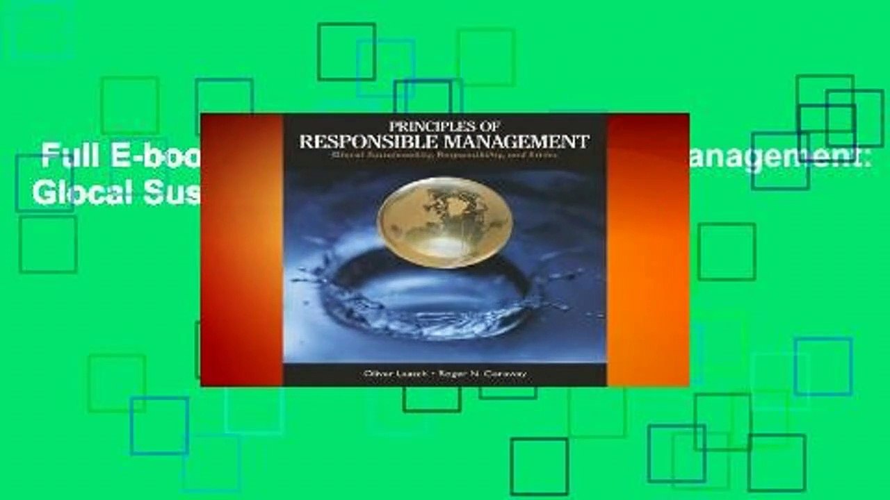 Full E-book  Principles of Responsible Management: Glocal Sustainability, Responsibility, and