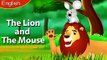 Lion and the Mouse in English | Story | English Fairy Tales