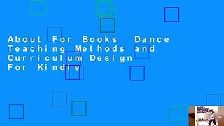 About For Books  Dance Teaching Methods and Curriculum Design  For Kindle