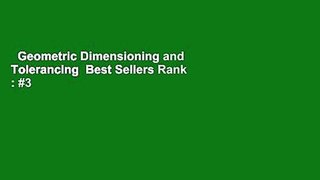 Geometric Dimensioning and Tolerancing  Best Sellers Rank : #3