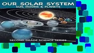 Our Solar System (Sun, Moons   Planets) : Second Grade Science Series