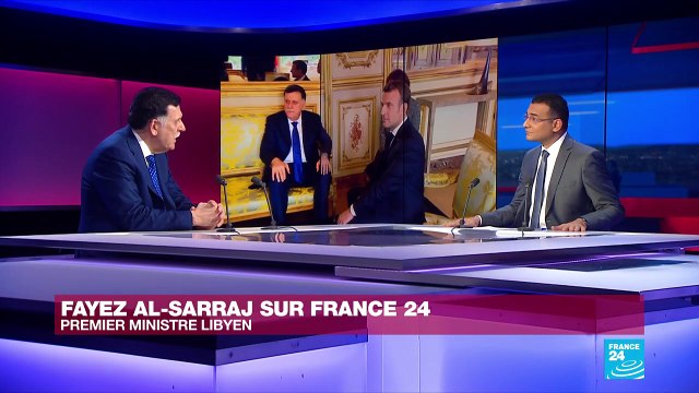 Fayez al-Sarraj sur France 24 : L’offensive d’Haftar a mis fin à tout espoir d’accord politique en Libye