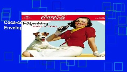 Coca-cola 2018 Calendar: With Envelope