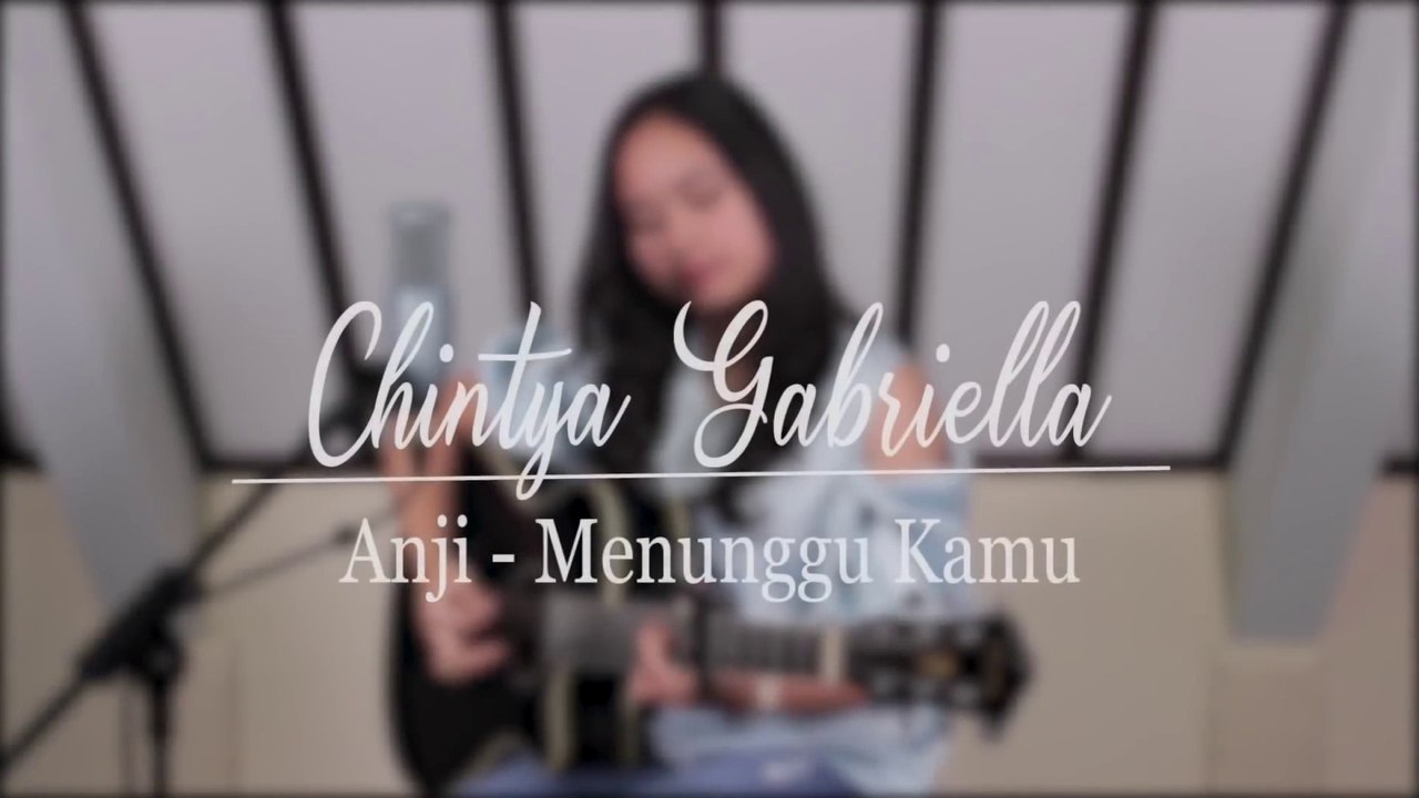 Menunggu kamu - Anji (Chintya Gabriella Cover)
