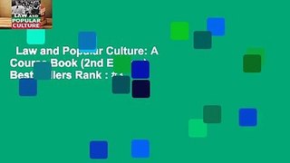 Law and Popular Culture: A Course Book (2nd Edition)  Best Sellers Rank : #3