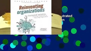 Reinventing Organizations: An Illustrated Invitation to Join the Conversation on Next-Stage