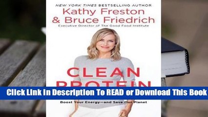 Full version  Clean Protein: A Revolution for Your Body and Our Planet  Review