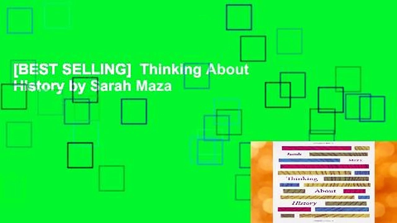 [BEST SELLING]  Thinking About History by Sarah Maza