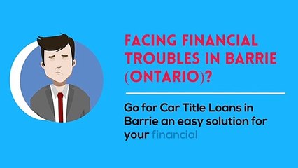 Car Title Loans in Barrie  no credit check