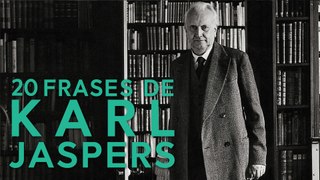 20 Frases de Karl Jaspers | Teología contemporánea