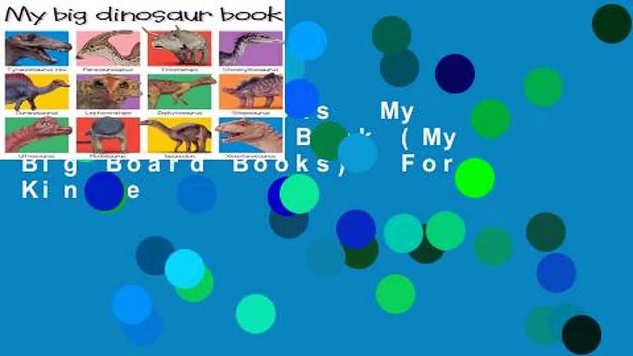 About For Books  My Big Dinosaur Book (My Big Board Books)  For Kindle