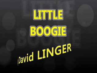 Little Boogie  - David LINGER - Demo + Teach