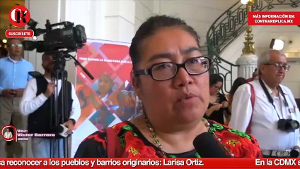 La CDMX se busca reconocer a los pueblos y barrios originarios.