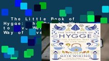 The Little Book of Hygge: The Danish Way to Live Well: The Danish Way of Live Well (Penguin