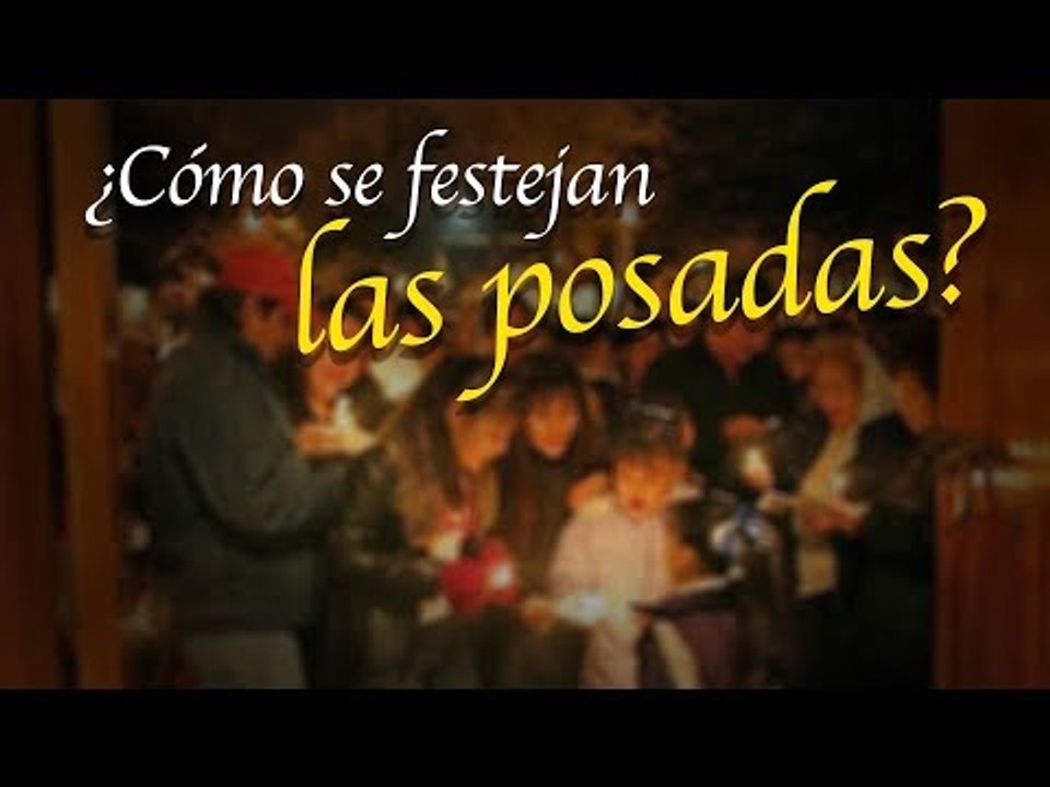 ¿Como se festejan las POSADAS en Mexico?
