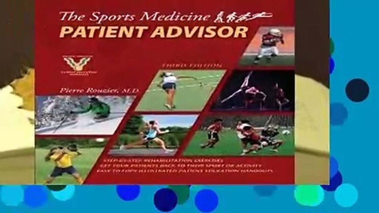 Sports Medicine Patient Advisor Review video Dailymotion