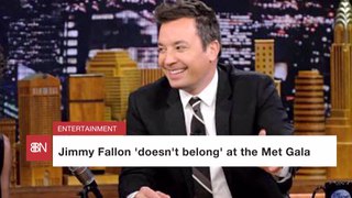 Jimmy Fallon Felt Out Of Place At The Met Gala