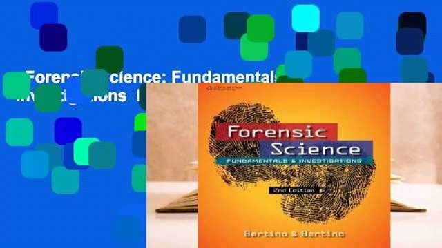 Forensic Science: Fundamentals & Investigations For Kindle