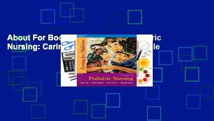 About For Books  Principles of Pediatric Nursing: Caring for Children  For Kindle