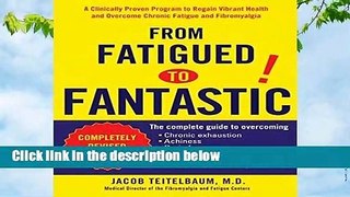 R.E.A.D From Fatigued to Fantastic: A Clinically Proven Program to Regain Vibrant Health and