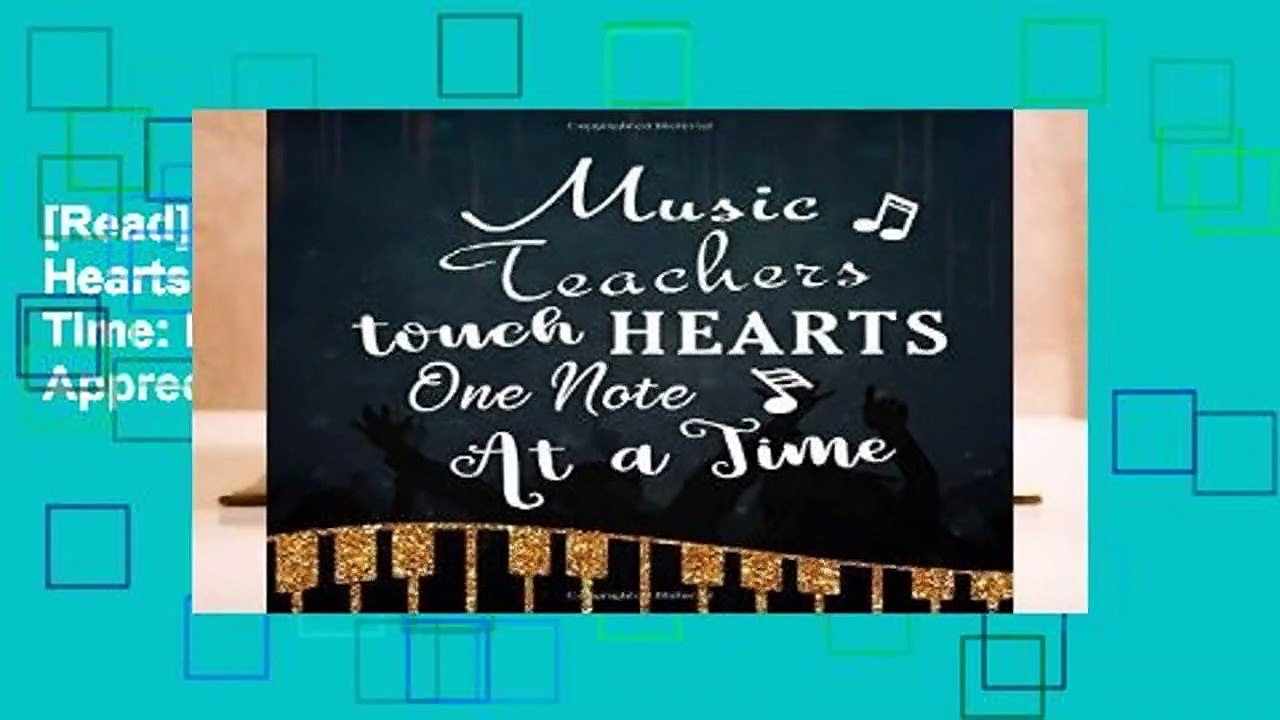 [Read] Music Teachers Touch Hearts One Note At A Time: Music Teacher Gift Appreciation Book