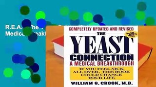 R.E.A.D The Yeast Connection: A Medical Breakthrough D.O.W.N.L.O.A.D