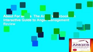 About For Books  The Anger Workbook: An Interactive Guide to Anger Management  Review