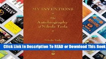 [Read] My Inventions: The Autobiography of Nikola Tesla  For Online