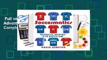 Full version  Soccermatics: Mathematical Adventures in the Beautiful Game Complete