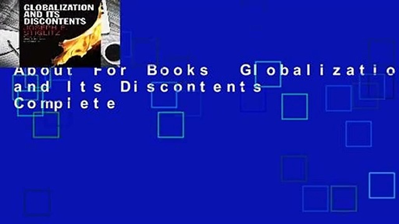 About For Books  Globalization and Its Discontents Complete