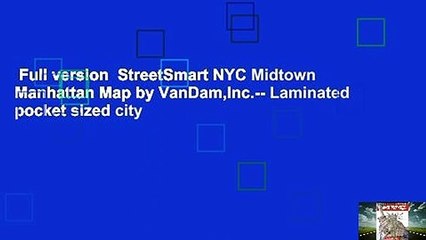 Full version  StreetSmart NYC Midtown Manhattan Map by VanDam,Inc.-- Laminated pocket sized city
