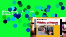 [Read] Wiring a House: 5th Edition  For Trial