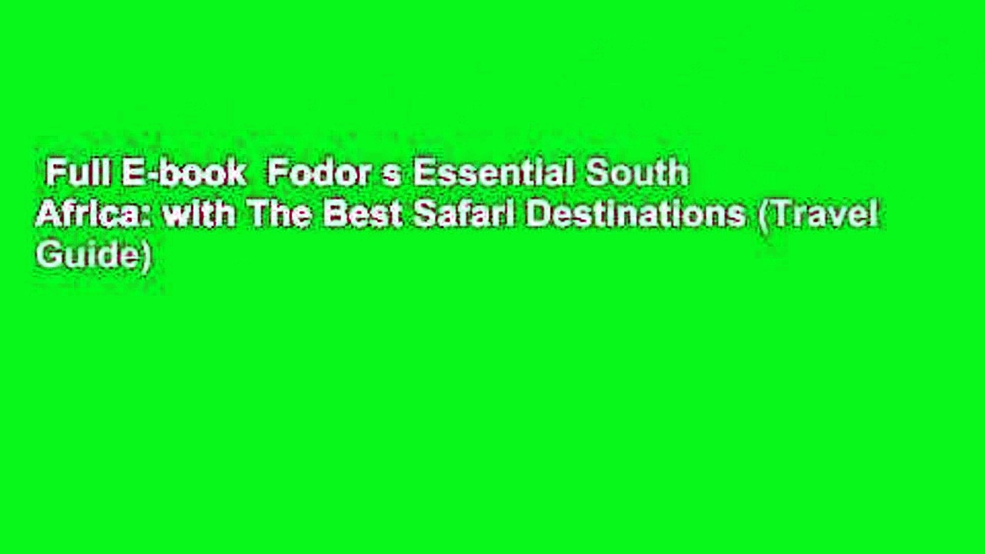 Full E-book  Fodor s Essential South Africa: with The Best Safari Destinations (Travel Guide)