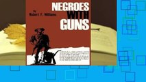 Full E-book Negroes with Guns  For Full