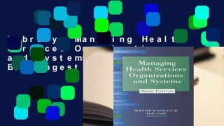 Library  Managing Health Services Organizations and Systems - Beaufort B. Longest  Jr.