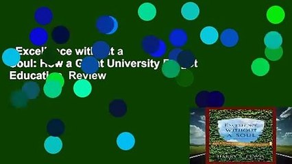 Excellence without a Soul: How a Great University Forgot Education  Review