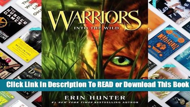 Full E-book Into the Wild (Warriors, #1) For Online